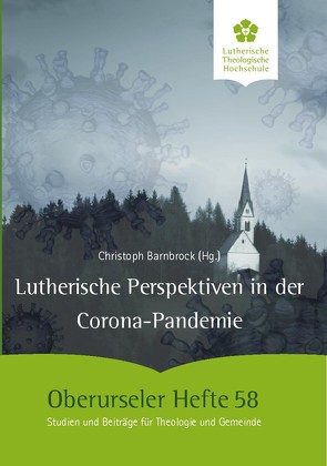 Lutherische Perspektiven in der Corona-Pandemie von Barnbrock,  Christoph, Holst,  Manfred, Klän,  Werner, Tüchsen,  Per