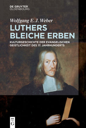 Luthers bleiche Erben von Weber,  Wolfgang