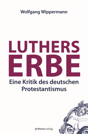 Luthers Erbe von Wippermann,  Wolfgang