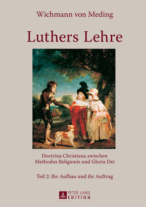 Luthers Lehre von von Meding,  Wichmann