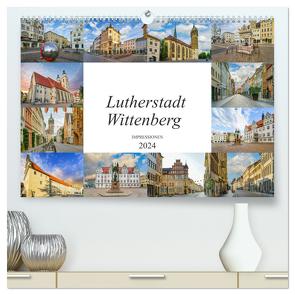 Lutherstadt Wittenberg Impressionen (hochwertiger Premium Wandkalender 2024 DIN A2 quer), Kunstdruck in Hochglanz von Meutzner,  Dirk