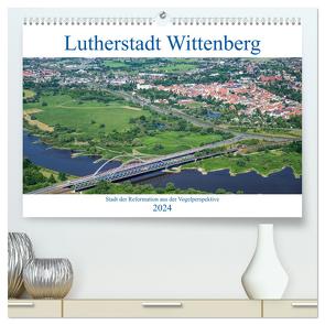 Lutherstadt Wittenberg – Stadt der Reformation aus der Vogelperspektive (hochwertiger Premium Wandkalender 2024 DIN A2 quer), Kunstdruck in Hochglanz von Hagen,  Mario