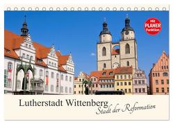 Lutherstadt Wittenberg – Stadt der Reformation (Tischkalender 2024 DIN A5 quer), CALVENDO Monatskalender von LianeM,  LianeM