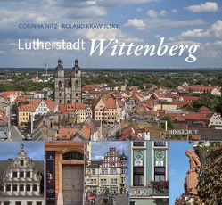 Lutherstadt Wittenberg von Krawulsky,  Roland, Nitz,  Corinna