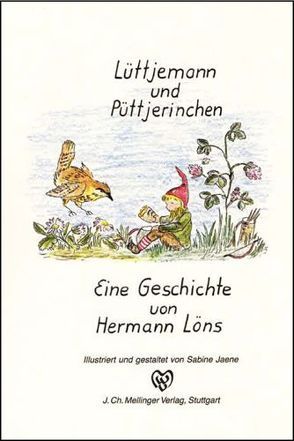 Lüttjemann und Püttjerinchen von Jaene,  Sabine, Löns,  Hermann