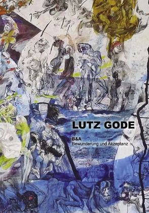 Lutz Gode von Gode,  Gero, Gode,  Lutz