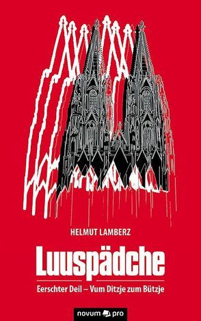 Luuspädche von Lamberz,  Helmut