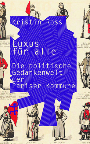 Luxus für alle von Kurz,  Felix, Ross,  Kristin