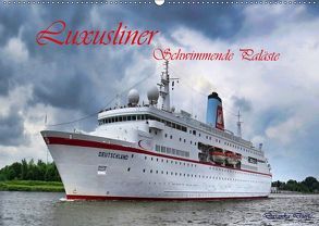 Luxusliner Schwimmende Paläste (Wandkalender 2019 DIN A2 quer) von Djeric,  Dusanka