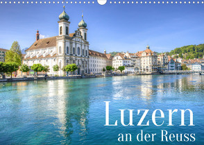 Luzern an der Reuss (Wandkalender 2023 DIN A3 quer) von photography,  saschahaas