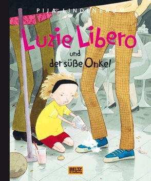 Luzie Libero und der süße Onkel von Kicherer,  Birgitta, Lindenbaum,  Pija