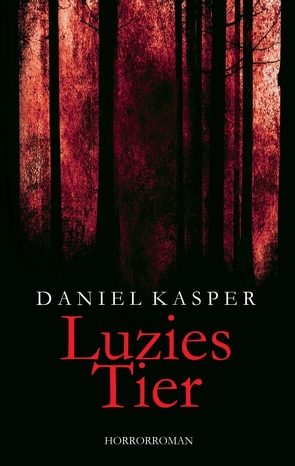 Luzies Tier von Kasper,  Daniel