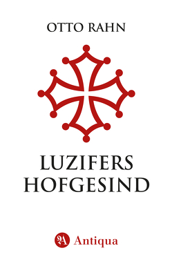 Luzifers Hofgesind von Rahn,  Otto