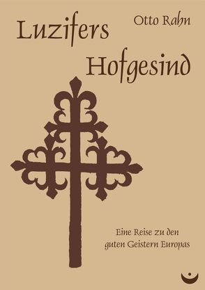 Luzifers Hofgesind von Rahn,  Otto