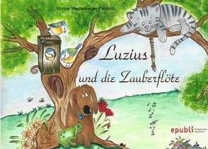 Luzius und die Zauberflöte von Westenberger-Fandrich,  Yvonne