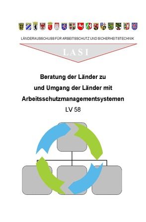 LV 58 Beratung der Länder zu und Umgang der Länder mit Arbeitsschutzmanagementsystemen