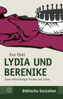 Lydia und Berenike von Ebel,  Eva
