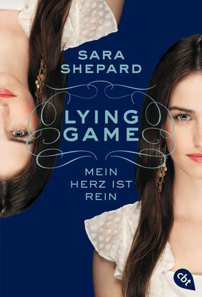 LYING GAME – Mein Herz ist rein von Shepard,  Sara, Topalova,  Violeta