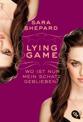 LYING GAME – Wo ist nur mein Schatz geblieben? von Shepard,  Sara, Topalova,  Violeta