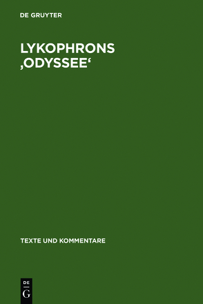 Lykophrons ‚Odyssee‘ von Schade,  Gerson
