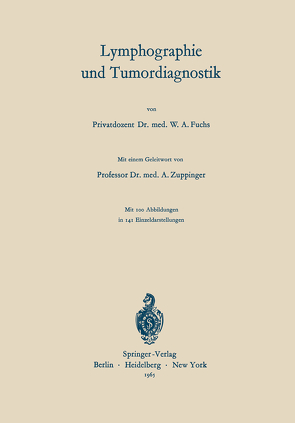 Lymphographie und Tumordiagnostik von Fuchs,  Walther Andreas, Zuppinger,  A.