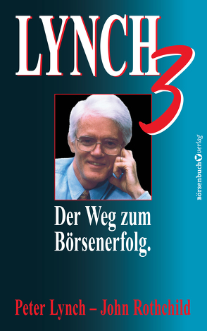 Lynch III von Hofmann,  Walter, Lynch,  Peter, Rothchild,  John, Steinebrunner,  Bernhard