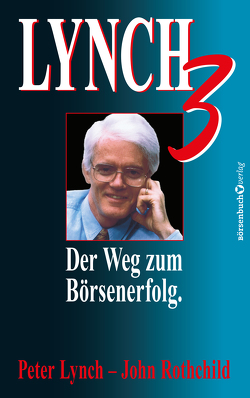 Lynch III von Hofmann,  Walter, Lynch,  Peter, Rothchild,  John, Steinebrunner,  Bernhard
