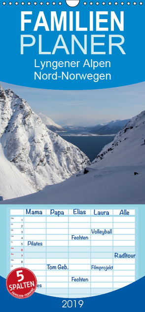 Lyngener Alpen Nord-Norwegen – Familienplaner hoch (Wandkalender 2019 , 21 cm x 45 cm, hoch) von Esser,  Barbara