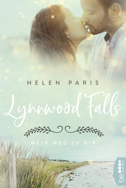 Lynnwood Falls – Mein Weg zu dir von Paris,  Helen
