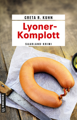 Lyoner-Komplott von Kuhn,  Greta R.