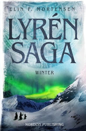 Lyrén Saga: Winter von Mortensen,  Elin P