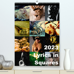 Lyrics In Squares (Premium, hochwertiger DIN A2 Wandkalender 2023, Kunstdruck in Hochglanz) von Meyer-Broicher,  Carina