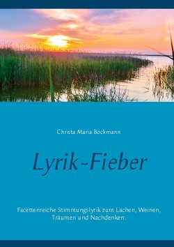 Lyrik-Fieber von Böckmann,  Christa Maria