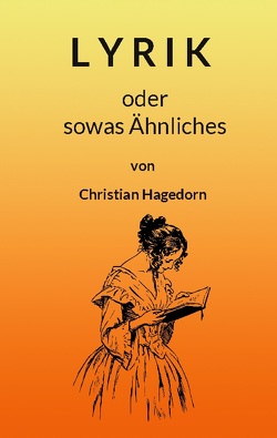 Lyrik von Hagedorn,  Christian