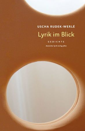 Lyrik im Blick von Rudek-Werlé,  Uscha