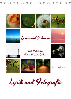 Lyrik und Fotografie – Lesen und Schauen (Tischkalender 2023 DIN A5 hoch) von Hultsch,  Heike, Stolz,  Heike