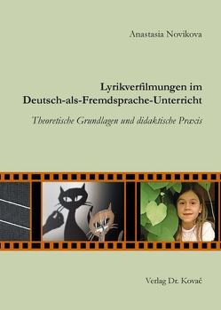 Lyrikverfilmungen im Deutsch-als-Fremdsprache-Unterricht von Novikova,  Anastasia