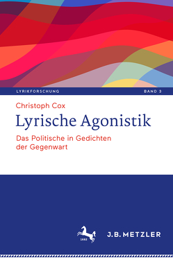 Lyrische Agonistik von Cox,  Christoph