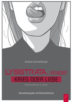 Lysistrata.reloaded von Schmittberger,  Andreas