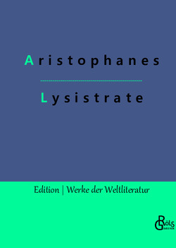 Lysistrate von Aristophanes, Gröls-Verlag,  Redaktion