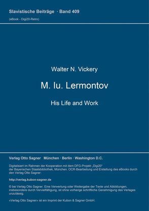 M. Iu. Lermontov. His Life and Work von Vickery,  Walter N.