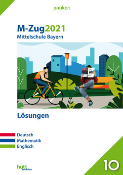 M-Zug 2021 – Mittelschule Bayern Lösungen