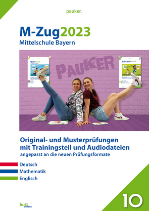 M-Zug 2023 – Mittelschule Bayern – Aufgabenband von Bergmoser + Höller Verlag AG