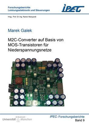 M2C-Converter auf Basis von MOS-Transistoren für Niederspannungsnetze von Galek,  Marek