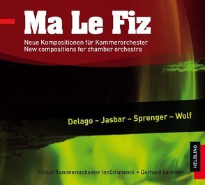 Ma Le Fiz CD von Delago,  Manu, Jasbar,  Helmut, Klex,  Wolf, Sprenger,  Hans