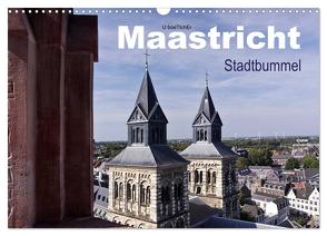 Maastricht – Stadtbummel (Wandkalender 2024 DIN A3 quer), CALVENDO Monatskalender von boeTtchEr,  U