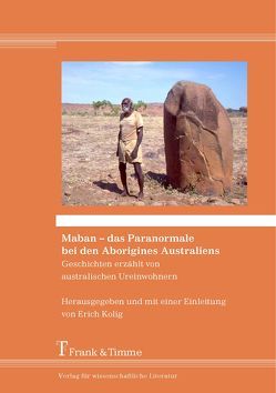 Maban – das Paranormale bei den Aborigines Australiens von Kolig,  Erich