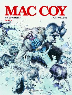 Mac Coy – Gesamtausgabe Band 2 von Gourmelen,  J. P., Palacios,  A.H.