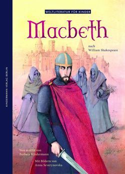 Macbeth von Kindermann,  Barbara, Severynovska,  Anna