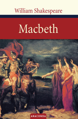 Macbeth von Shakespeare,  William, Tieck,  Dorothea